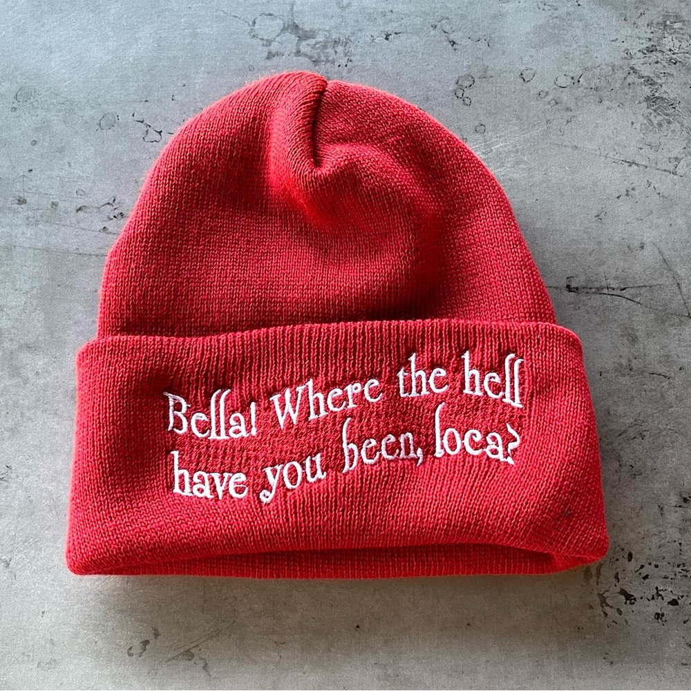 Bella where the hell have you been loca knit beanie winter hat